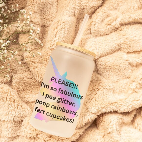 I'm So Fabulous I Pee Glitter, Poop Rainbows, Fart Cupcakes, Unicorn Tumbler, 16 - Picture 3 of 5